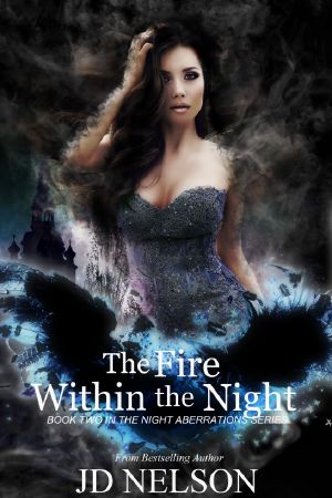 [Night Aberrations 02] • The Fire Within The Night